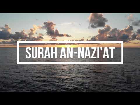 Surah An Nazi'at | Beautiful Recitation by Qari Saad Al Ghamdi