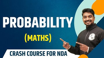 Probability : Maths | Theory with MCQs | NDA Crash Course