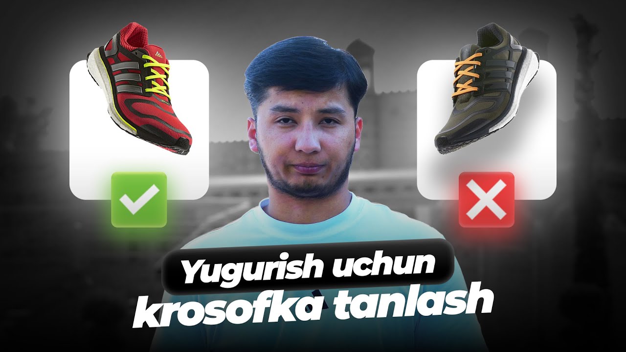 “Yugurishga krosofka qanday tanlanadi? ❌ Krosofka olishda nimalarga e'tiborish berish lozim?”