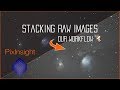 Our PixInsight Workflow 1/3: Stacking and Drizzle - DSLR Astrophotography M78