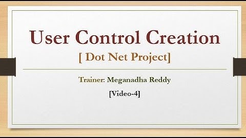 4  Dot Net Project Creating UserControl