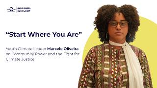 #EarthDay2026 | Youth Leadership Driving Climate Action – Special Interview with Marcele Oliveira