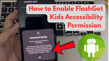 How to turn on FlashGet Kids Accessibility Permission on your kid’s Android device?