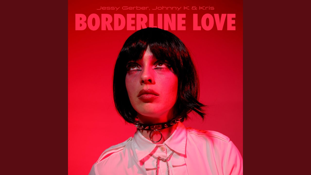 Borderline Love (Extended Version) - YouTube