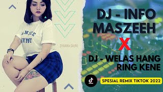 DJ INFONE MASZEHH X WELAS HANG RING KENE HARD (Syahiba Saufa) Tiktok Remix 2022