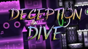 Deception Dive 100% by Rustam (Extreme Demon) | Geometry Dash