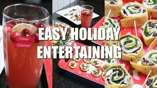 Easy Holiday Entertaining | 2017