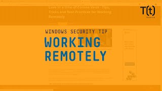Security considerations for remote workers