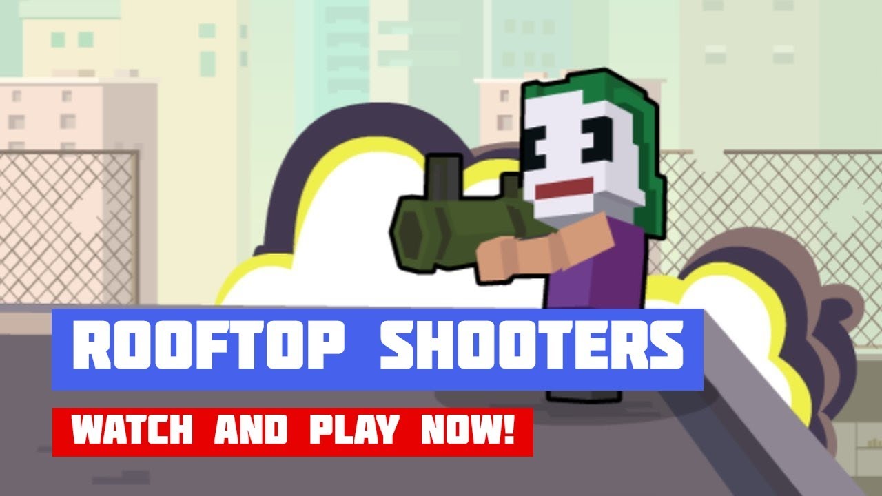 Rooftop Shooters · Game · Gameplay YouTube