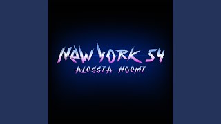 New York 54 (Alessia Radio Edit)