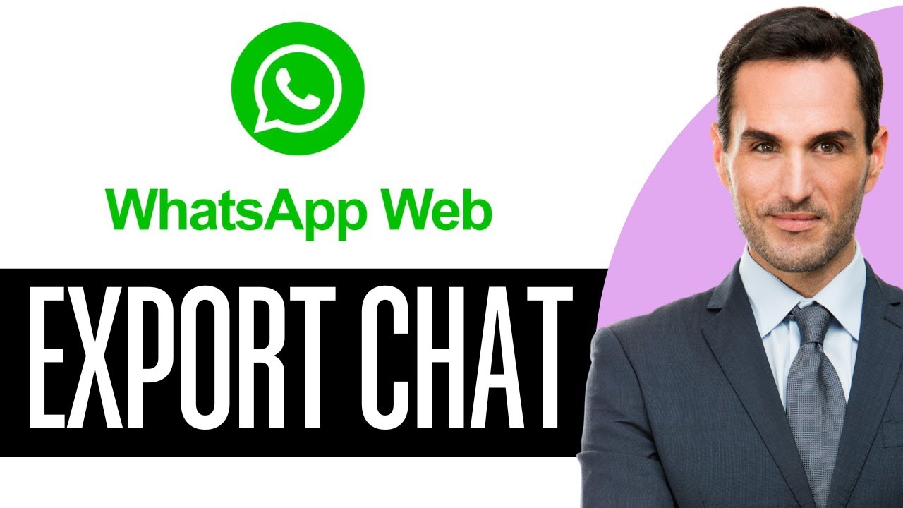 How to Export WhatsApp Web Chat – (2026) Step by Step
