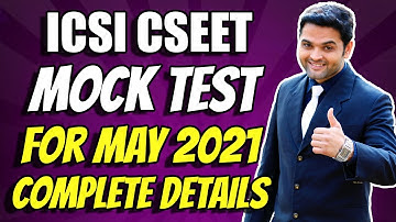 ICSI CSEET Mock Test Complete Details + Big Announcement for May 2021