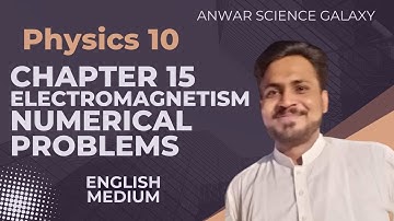 Physics Class 10, Numerical Problems Chapter 15, Electromagnetism🔌