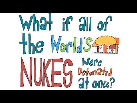 What if all of the World's Nukes were Detonated at once?