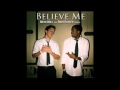 Meek Mill Feat. Dave Patten - Believe Me