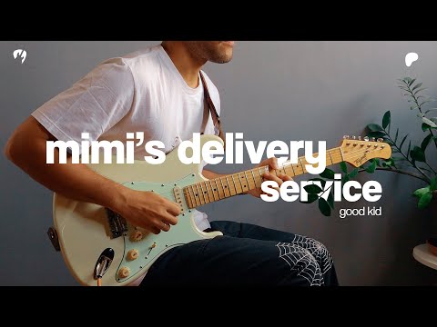 Mimi's Delivery Service Good Kid Guitar Cover