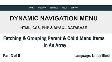 Dynamic Menu In PHP & MySQL: Grouping Menu & Submenu Items Urdu/Hindi Part 3/6