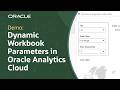 How to Define and Interact with Parameters in Oracle Analytics Cloud