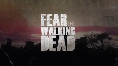 Fear the Walking Dead - Intro Animation Template