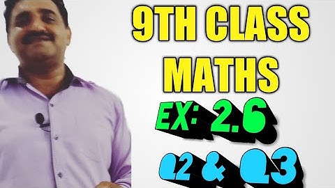 9th class math exercise 2.6 question 2 & 3|| Chapter 2 real and complex numbers|| vca maths||