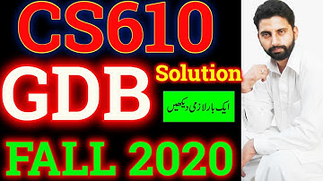 cs610 gdb solution fall 2020 &  2021 by abid farooq bhutta