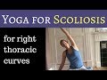 Yoga for Scoliosis - right thoracic curve practice