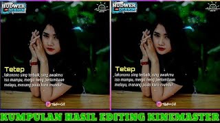 KUMPULAN HASIL EDITING KINEMASTER KEREN MENGIKUTI BEAD MUSIC