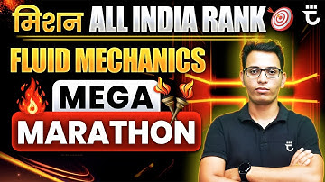 Fluid Mechanics Mega Marathon | Rivision + Tricks | Mission: All India Rank | Sumit Prajapati Sir
