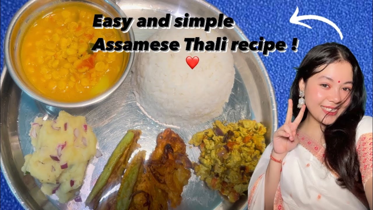 Easy and simple Assamese Thali recipe | Kitchen Craft | Indian kitchen ...
