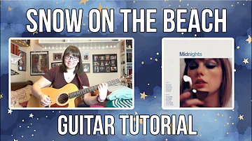 Snow on the Beach feat. Lana Del Rey // Guitar Tutorial {BEGINNER/EASY}