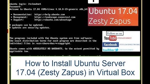 How to Install Ubuntu Server 17.04 (Zesty Zapus) in Virtual Box