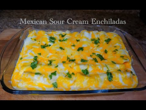 how-to-make-mexican-chicken-sour-cream-enchiladas-!