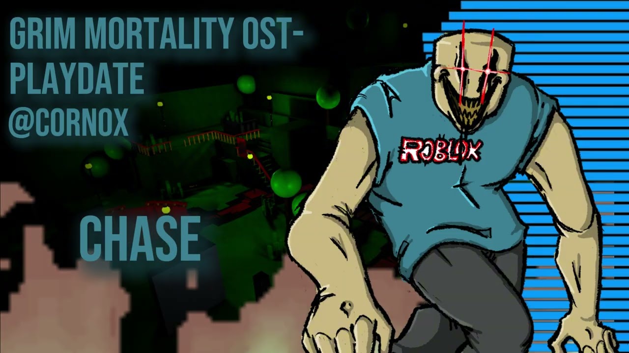 [Grim Mortality OST] PLAYDATE (2007x JimmyChonga75 Chase Theme) Made by Cornox
