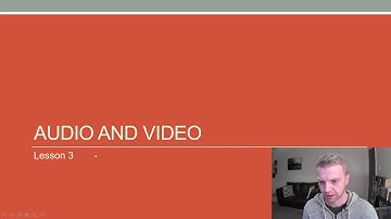 Media: Audio and Video - Web Design Lesson 3 (National 4/5)