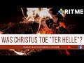 RITME Digitaal | Was Christus toe "ter helle"?