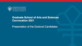 GSAS Doctoral Convocation April 29, 2021