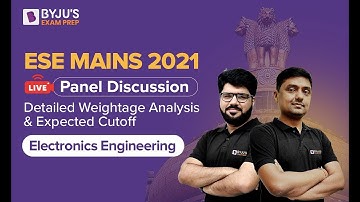 ESE/IES (Mains) 2021 | Electronics Engineering | Paper Analysis & Excepted Cutoff | BYJU