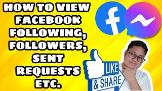 HOW TO VIEW FACEBOOK FOLLOWING,FOLLOWERS, SENT REQUESTS, ADDED FRIENDS, REMOVED FRIENDS ETC. 2022?