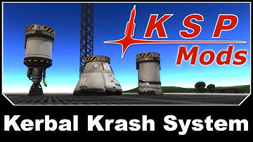 KSP Mods - Kerbal Krash System