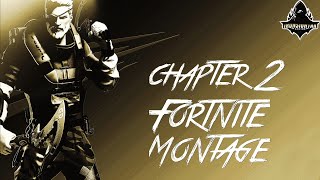 Fortnite Chapter 2 Montage