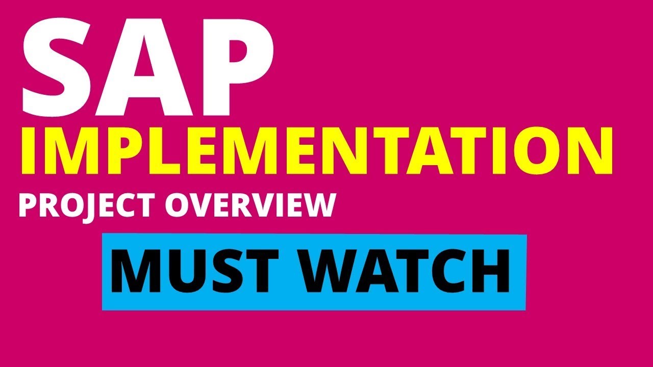implementation คือ  Update  SAP Implementation Project Overview Class#2