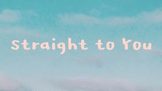 Stephanie Poetri - Straight to You (lyrics)