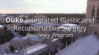 Duke Integrated Plastic and Reconstructive Surgery Residency Program