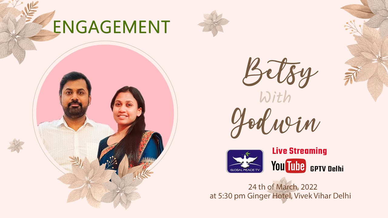 ENGAGEMENT Of  Betsy With Godwin
