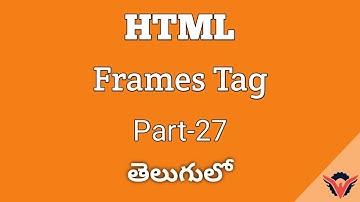 HTML Tutorial Frames Tag Part 27 In Telugu