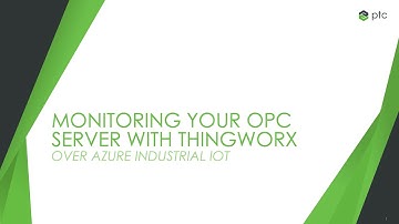 Monitoring Your OPC UA Server in ThingWorx