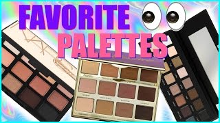 My top, favorite, best, holy grail, must have! eyeshadow palettes