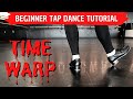 Beginner Tap Dance Tutorial | TIME WARP (Rocky Horror Picture Show) Easy, Step-by-Step Instruction!