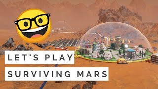 Our First Colony on Mars - Surviving Mars (Gameplay, No Commentary)