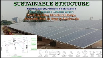 Solar Structure Design Calculations I Roof Top Solar Structure Design I Design Safety & Testing